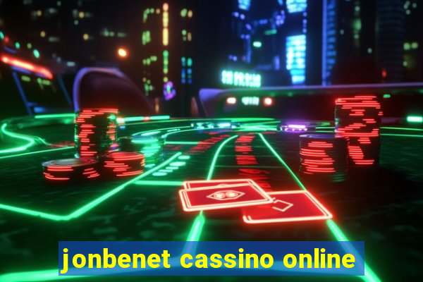 jonbenet cassino online